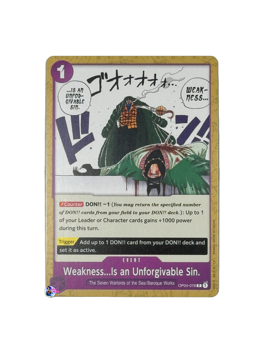 One Piece TCG: Weakness... Is an Unforgivable Sin (OP04-076)